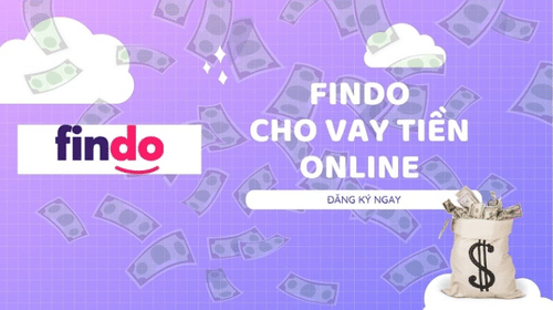 Findo - Vay tiền nhanh