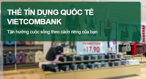 Vietcombank - Thẻ tín dụng ngân hàng tốt nhất hiện nay